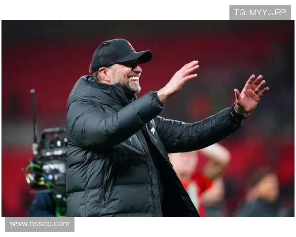 克洛普重申执教信念助力利物浦全力争夺欧冠荣耀